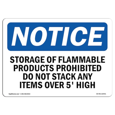 Signmission OSHA Notice Sign, 7" H, 10" W, Aluminum, Storage Of Flammable Products Prohibited Sign, Landscape OS-NS-A-710-L-18491